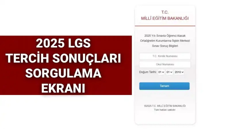 LGS Tercih Sonuçları Açıklandı! 2025 Yerleştirme Süreci Hakkında Her Şey