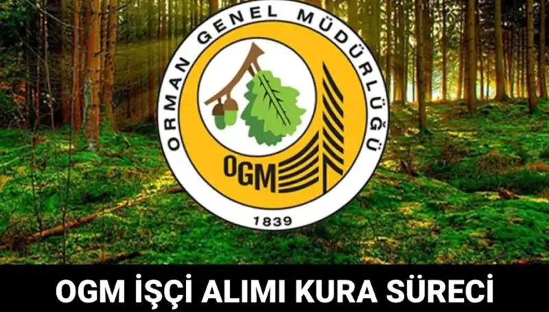 OGM İşçi Alımı Kura Takvimi 2025: Tarih ve Detaylar Açıklandı!