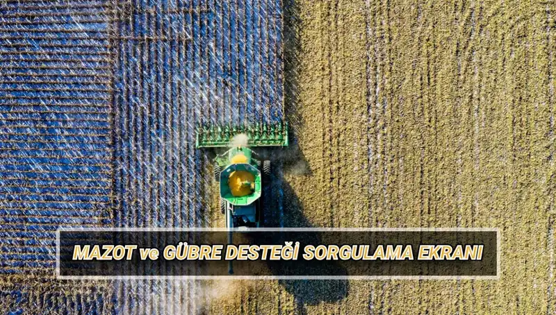 Mazot Gübre Desteği Nisan Ödemeleri Hakkında Merak Edilenler