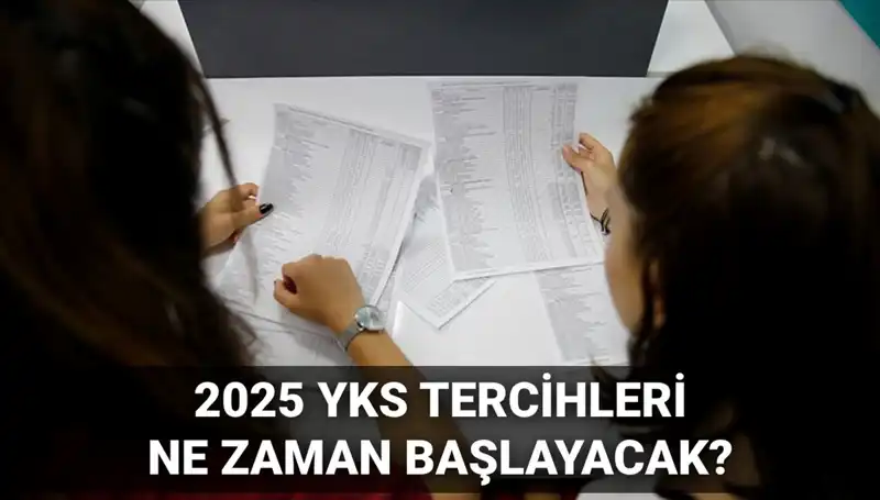 2025 YKS Üniversite Tercih Tarihleri ve Kılavuzu: Öğrencileri Neler Bekliyor?