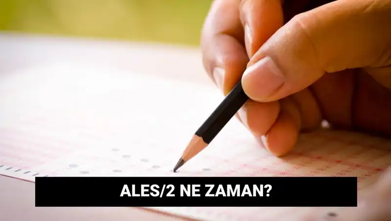 ALES/2 Başvuru ve Sınav Tarihleri: Her Şey Burada!