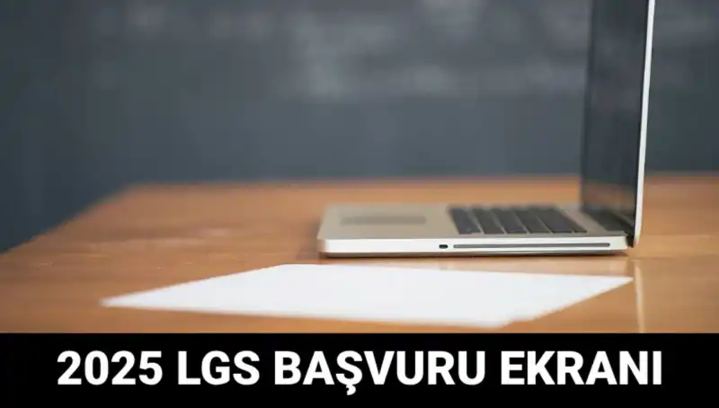 LGS Başvuruları Başladı: 2025 için e-Okul Üzerinden Kolayca Nasıl Başvurabilirsiniz?